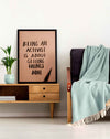 Being an Activist is About Getting Things Done Quotes Art Frame for Wall Decor- SunglassesCraft