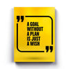 A Goal Without a Plan is Just a Wish Quotes Art Frame for Wall Decors- SunglassesCraft