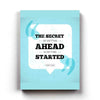 The Secret Of Getting Ahead is Getting Started Quotes Art Frame for Wall Decor- SunglassesCraft