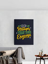 Be Stronger Than Your Execuse Quotes Art Frame for Wall Decors- SunglassesCraft